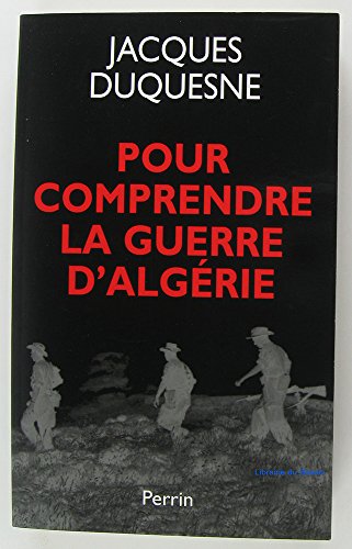 couverture de : Pour comprendre la guerre d'Alg&eacute;rie