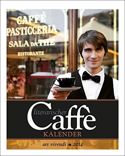 Literarischer Caffè-Kalender 2014