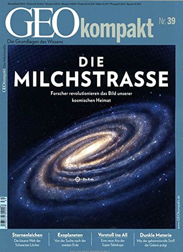 GEO kompakt / GEOkompakt mit DVD 39/2014 - Milchstraße: DVD: Galaxis Milchstraße