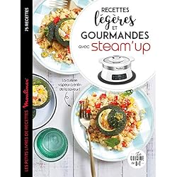Recettes légères et gourmandes avec Steam up