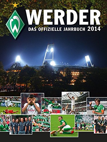 Preisvergleich Produktbild Werder: Das offizielle Jahrbuch 2014