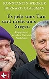 Cover zum Buch Es geht ums Tun und nicht ums Siegen:...
