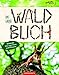 Das große Waldbuch: Entdecke über 350 Tiere und Pflanzen (Nature Zoom) by 