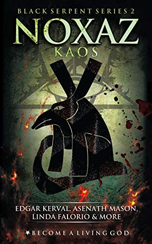 NOXAZ: Kaos (The Black Serpent Series Book 2)