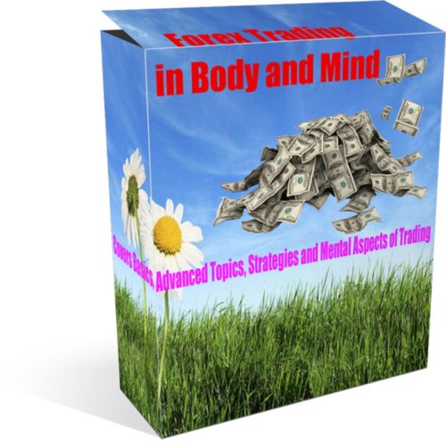 Forex Trading in Body and Mind (English Edition) livre