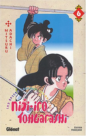 Niji-Iro Tohgarashi — Tome 6