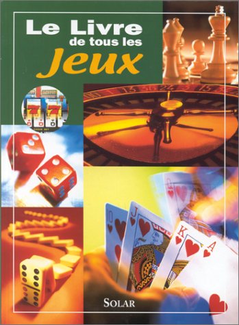 couverture de : Le livre de tous les jeux