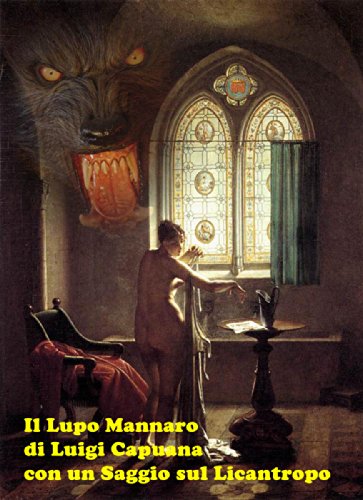 Download Il Lupo Mannaro - Favole Nere: Con un Saggio sul Licantropo
