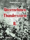 Image de Unternehmen Thunderstorm, Band 2: Roman