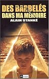 Des barbelés dans ma mémoire