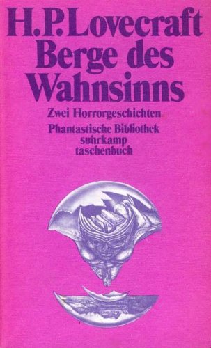 Preisvergleich Produktbild Berge des Wahnsinns. (6227 627). Zwei Horrorgeschichten. ( Phantastische Bibliothek, 24).