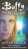 Afterimage (Buffy the Vampire Slayer) by Pierce Askegren