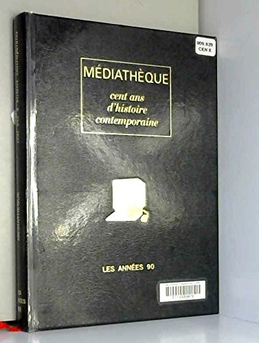 couverture de : Cent ans d'histoire contemporaine