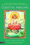 Image de Celestial Healing: Energy, Mind and Spirit in Traditional Medicines of China, and East and Southeast Asia