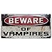 Produktbild Arcam Blechschild Metall Beware of Vampires