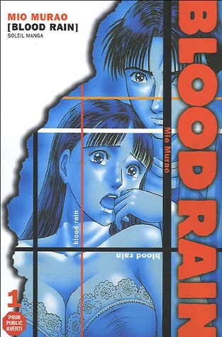 Blood Rain — Tome 1