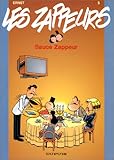 Les Zappeurs, Tome 5 : Sauce zappeur