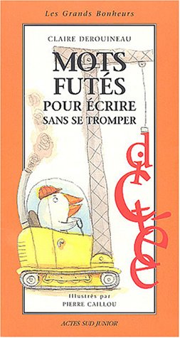 <a href="/node/16382">Mots futés pour écrire sans se tromper</a>