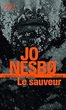 Le sauveur: Une enquête de l'inspecteur Harry Hole