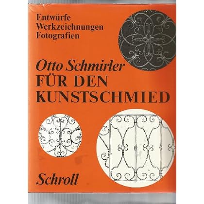[PDF] Download Für den Kunstschmied. Entwürfe, Werkzeichnungen, Fotografien Kostenlos