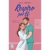 Respiro por ti (Serie Hospital Whitestone 3)