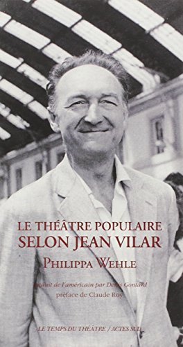 Download Le théâtre populaire selon Jean Vilar Download Le théâtre populaire selon Jean Vilar