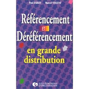 Référencement et déréférencement en grande distribution