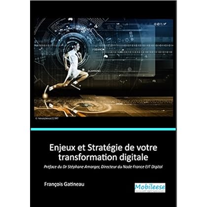 Enjeux et Stratégie de votre transformation digitale