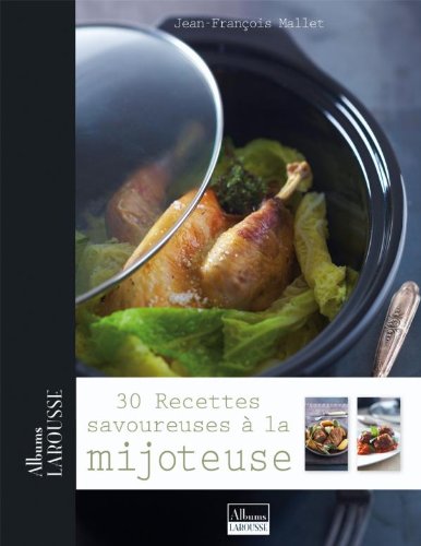 Download 30 recettes savoureuses à la mijoteuse Download 30 recettes savoureuses à la mijoteuse