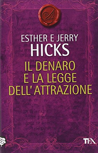 Il denaro e la legge dell'attrazione