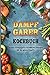 Dampfgarer Kochbuch Leckere Dampfgaren Kochbücher Rezepte für die ganze Familie by Walter Weidman