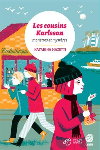 Les cousins Karlsson, Tome 4 : Monstres et mystères francais Les cousins Karlsson, Tome 4 : Monstres et mystères francais