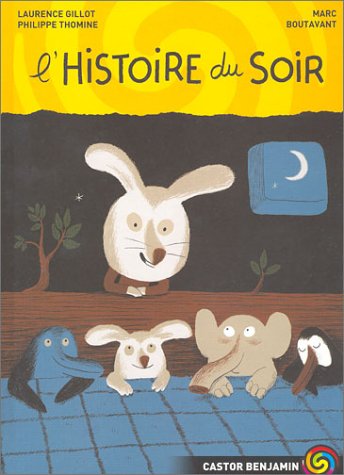 L'histoire du soir