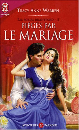 Download Les soeurs Brantford, Tome 3 : Piégés par le mariage Download Les soeurs Brantford, Tome 3 : Piégés par le mariage