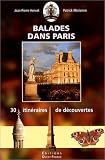 Image de Balades dans Paris - 30 itinéraires de découvertes
