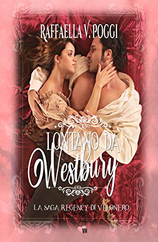 Raffaella V. Poggi & VeloNero - Westbury's Books 01. Lontano da Westbury (2020)