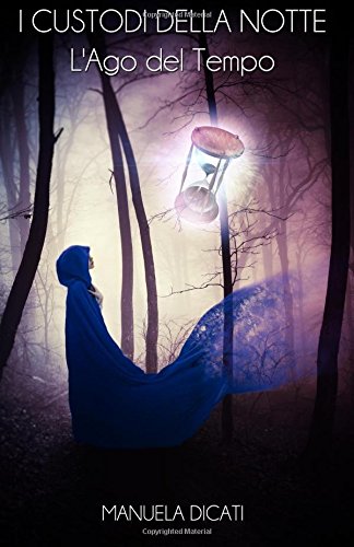 L'ago Del Tempo: Volume 4