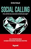 Social calling: Et si, comme eux, vous aviez un déclic pour agir ?