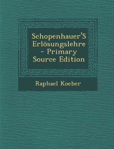 Schopenhauer's Erlosungslehre