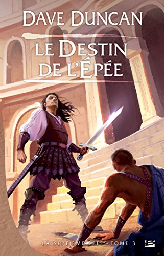 Download Le Destin de l'épée: La Septième Épée, T3 Download Le Destin de l'épée: La Septième Épée, T3