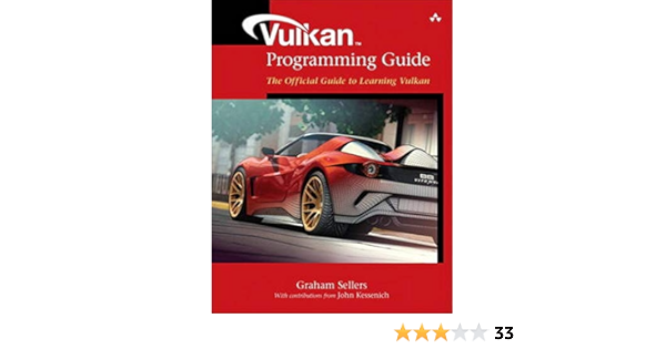 Vulkan Programming Guide The Official Guide To Learning Vulkan Opengl Amazon De Sellers Graham Fremdsprachige Bucher