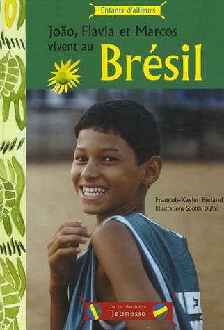 couverture de : Joao, Flavia et Marcos vivent au Br&eacute;sil
