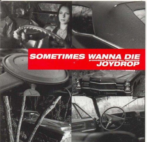 Sometimes Wanna Die (UK Import)