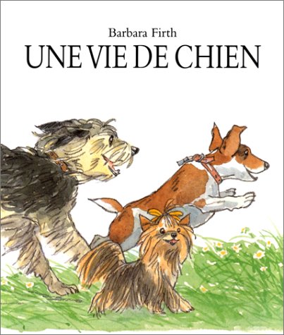 couverture de : Une vie de chien