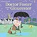 Produktbild Doctor Foster Went to Gloucester (Picture Books)