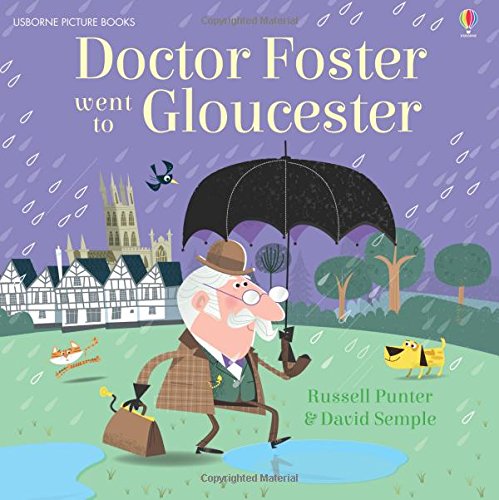 Preisvergleich Produktbild Doctor Foster Went to Gloucester (Picture Books)