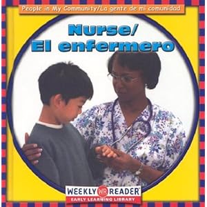 El Enfermero/Nurse (People in My Community/LA Gente De Mi Comunidad, Bilingual)