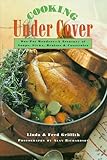Image de Cooking Under Cover: One-Pot Wonders-A Treasury of Soups, Stews, Braises and Casseroles