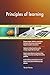 Produktbild Principles of learning All-Inclusive Self-Assessment - More than 710 Success Criteria, Instant Visual Insights, Comprehensive Spreadsheet Dashboard, Auto-Prioritized for Quick Results