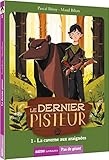 Le dernier pisteur, Tome 1 - La caverne aux araignées